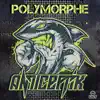 Anticeptik - Polymorphe - Single